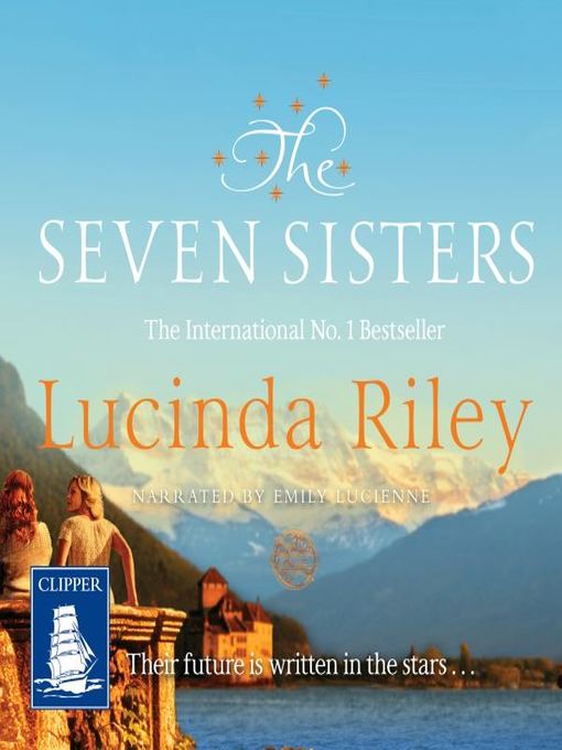 Title details for The Seven Sisters by Lucinda Riley - Available